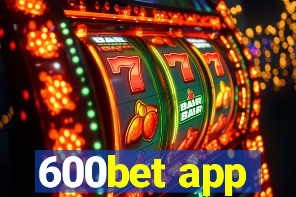 600bet app